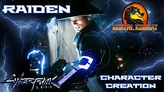 Cyberpunk 2077 (1.5 Updated in pinned comment) Raiden Mortal Kombat Character Creation