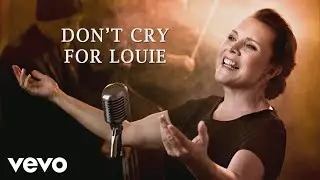 Vaya Con Dios - Don't Cry For Louie (Still)