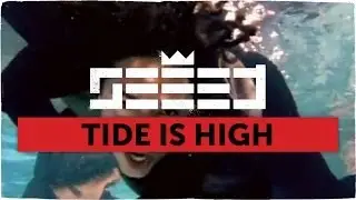 Seeed - Tide Is High (official Video)