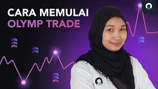 Bagaimana cara mulai trading di Olymp Trade?