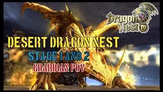 Desert Dragon Nest Stage 1 And 2 - Hell Dragon Nest M