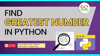 Find Greatest number in Python | Python Programming  | YouTube Live