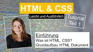 HTML Grundlagen, HTML Tutorial deutsch Teil 1