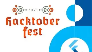 Hacktoberfest 2021 - Flutter Projects to contribute to!