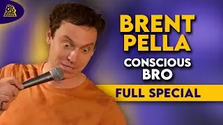 Brent Pella | Conscious Bro (Full Comedy Special)