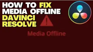 How to fix DaVinci Resolve Media Offline | HEVC | H.265