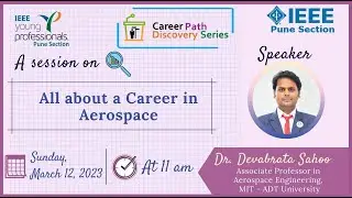 IEEE Pune Section CPD: All about a Career in Aerospace