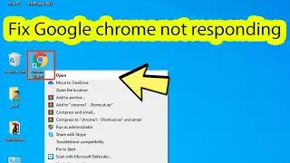 Google Chrome not opening Windows 10