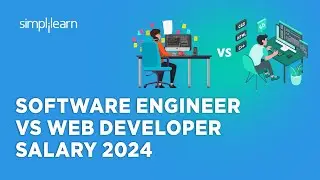 Software Engineer VS Web Developer Salary 2024 | Salary | Careers | Projects | Simplilearn