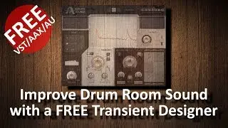 Couture FREE VST/AAX Transient Designer | Improve DRUM rooms