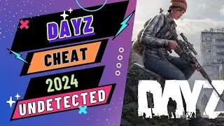 🌍 Ultimate DayZ Cheat 2024: Aimbot, ESP, and Infinite Health for Survival Mastery 🌍