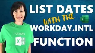 Excel WORKDAY Function Trick to List Dates that Most People Dont Know