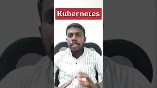 Kubernetes in simple layman term | Tamil