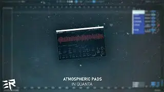 How To Make Atmospheric Piano Pads in 5 minutes W/QUANTA 2