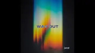 jend - Way Out