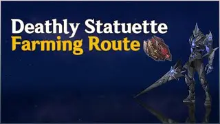 Deathly Statuette Locations and Farming Route | No speed up | easy to follow