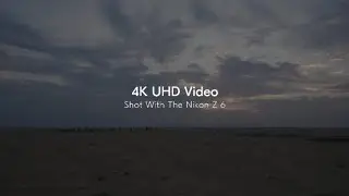 Nikon Z 6: 4K UHD Sample Video