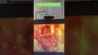 PLOT HOLES IN AOT