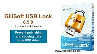 GiliSoft USB Lock 8.5.0 - Prevent publishing and copying data from USB drive