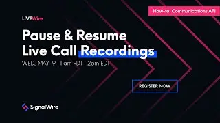 LIVEWire: Learn How to Pause & Resume Recordings During a Live Call