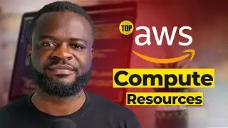 Top AWS Compute Resources | Full Tutorials for Beginners