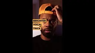 How To Make A Vocal Instantly Brighter