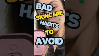 Skincare Mistakes to Avoid | Bad Skincare Habits to avoid #shorts #skincare #habits