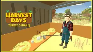 Harvest Days Türkçe Oyun Oynanış-Çiftlik(Pre-Alpha)