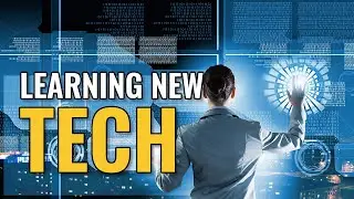 How Do You Learn New Technologies?