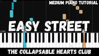 The Collapsable Hearts Club - Easy Street ft. Jim Bianco & Petra Haden (Medium Piano Tutorial)