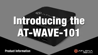 Introducing the AT-WAVE-101 Wireless Presentation System