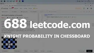 Разбор задачи 688 leetcode.com Knight Probability in Chessboard. Решение на C++