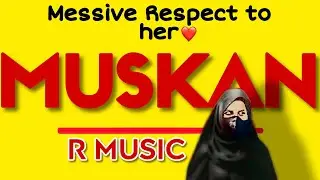 Muskan Khan (Hijab Girl) Batil Ke Kisi Lashakar Se Hum Khauf Nahi Khaate Hain | R Music 