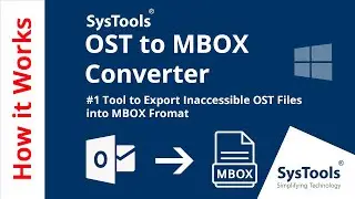 SysTools Outlook OST to MBOX Converter tool to convert OST to MBOX