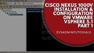 Cisco Nexus 1000v Install and Configure within VMware vSphere 5.1 - Part 1