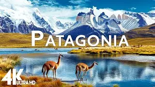 IMPRESIONANTE PATAGONIA 4K - Tour of incredible places in South America - Peaceful Relaxing Music