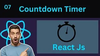 #7 React JS Timer Machine Coding Explained: How to Create a Countdown Timer