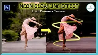 How to create Neon Glow Line Effect  Photoshop Hindi | The Learning Ship Tutorial