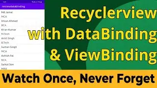 Recyclerview in Android with DataBinding and ViewBinding |  Recyclerview in android studio