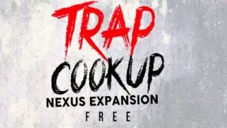 Trap CookUp Nexus Trap XP [FREE DOWNLOAD]