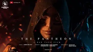 Unreal Engine Short Film - "The Pantheon"  by Han Yang