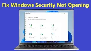 Fix Windows Security Not Opening On Windows 10 and windows 11