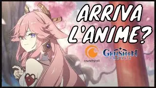 CRUNCHYROLL SUS e ANALISI TRAILER ANIME| Genshin Impact ITA