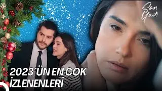 2023ün En Çok İzlenenleri 🎄 | Son Yaz