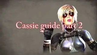 Cassie Cage подробный гайд часть 2