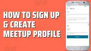 How To Create Meet Up Account - Setup Profile