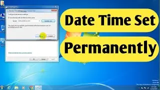 Windows 7 मे Date & Time Permanently कैसे सेट करे |