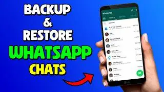 How To Backup And Restore WhatsApp Messages On Android | Backup WhatsApp Messages To New Phone