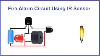 Fire Alarm Circuit Using IR Sensor