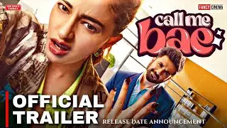 Call me bae official trailer: Release date | Ananya pandey | Varun sood | Call me bae trailer (2024)